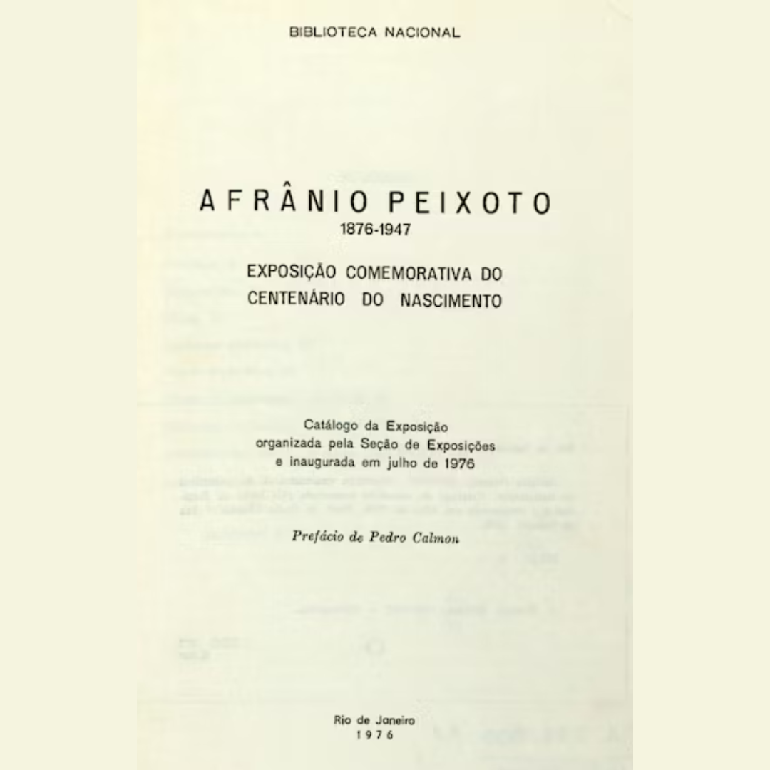 Exposição Comemorativa - Centenário do Nascimento de Afrânio Peixoto